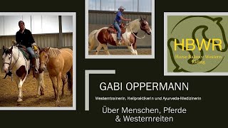 Interview mit Gabi Oppermann Westerntrainerin und Heilpraktikerin [upl. by Aneeroc33]