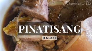 Magluluto ako ng PINATISANG BABOY oh so yummy [upl. by Assyla785]