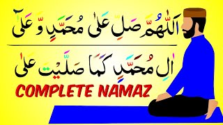 Namaz Salah  Complete Namaz  Sana Attahiyat Durood Sharif  Dua  namaz ka tarika Part 597 [upl. by Moersch125]