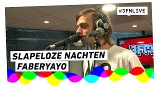 Faberyayo  Slapeloze Nachten Opposites cover  3FM Live [upl. by Ava179]