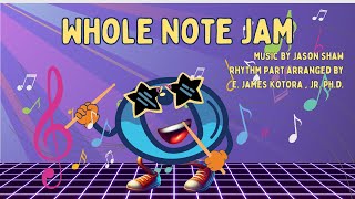 Whole Note Jam Rhythm Play Along [upl. by Shoifet]