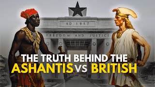 Legend of the Ashanti and the British Empire asante [upl. by Nilekcaj]