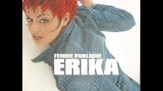 ERIKA quotFemme publiquequot [upl. by Ainer]