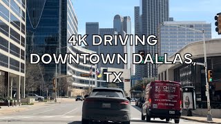 DRIVING DOWNTOWN DALLAS TX TOUR 4K [upl. by Eihctir]