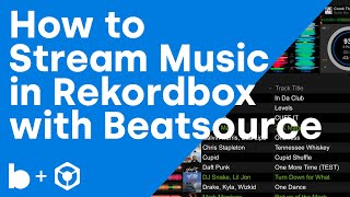 Streaming With Rekordbox How to Stream Music in Rekordbox With Beatsource  Beatsource Basics [upl. by Htebzile]