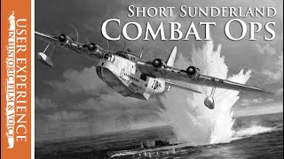 Short Sunderland  Atlantic Combat Operations [upl. by Bauske]