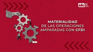 Infoflash Materialidad de operaciones en CFDI [upl. by Keary]