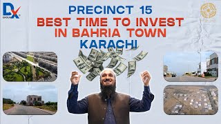 Best Time to invest in Bahria Town Karachi  Precinct 15 Bahriatown [upl. by Lezlie710]