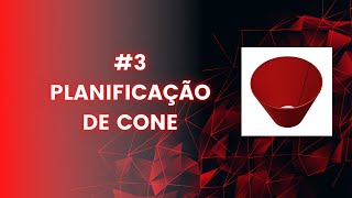 3  PLANIFICAÇÃO DE CONE  CALDEIRARIA [upl. by Llevart]