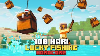 100 Hari Minecraft Hardcore Lucky Fishing [upl. by Dremann]