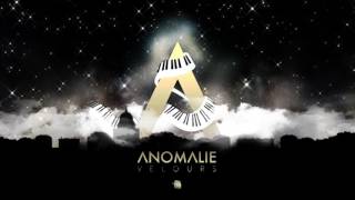 ANOMALIE  VELOURS AUDIO [upl. by Yelahs]