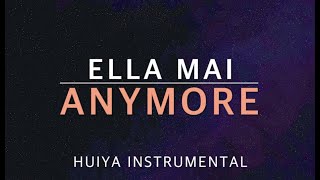 Instkaraoke Ella Mai  Anymore Lyrics [upl. by Nylecoj]