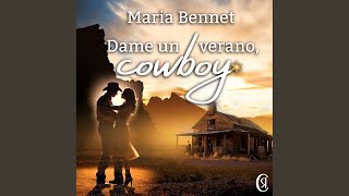 Capítulo 33  Dame un Verano Cowboy [upl. by Dranal]