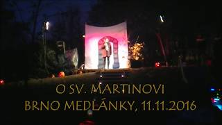 Příběh o svMartinovi  Brno Medlánky [upl. by Nodnar]