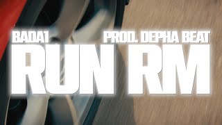 BADA1  RUN RM Prod Depha Beat [upl. by Lifton]