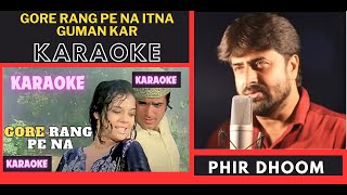 Gore Rang Pe Na Itna  Roti Movie  Original Crystal Clear Karaoke With SCrolling Lyrics [upl. by Urba]