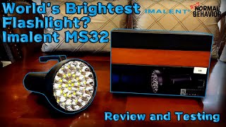 Worlds Brightest Flashlight  Imalent MS32 Testing and Review [upl. by Nihi37]