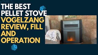 031  Best pellet stove review  Vogelzang pellet stove review fill and operation [upl. by Skurnik]