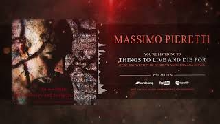 Massimo Pieretti  Things to live and to die for Teaser [upl. by Eimoan]