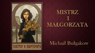 Mistrz i Małgorzata rozdział 30 audiobook [upl. by Noryv]