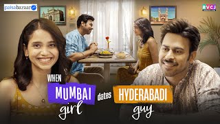 When Mumbai Girl Dates Hyderabadi Guy  Ft Bhagyashree Limaye amp Qabeer Singh  RVCJ Media [upl. by Ellennod]