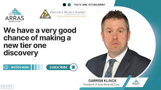 ‘We have a very good chance of making a new tier one discovery’ Arras Minerals’ Darren Klinck [upl. by Adihsaar]