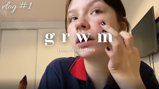 grwm para mi primer dia de clases ⋆｡‧˚ʚɞ˚‧｡⋆ vlog 1 [upl. by Rossen]