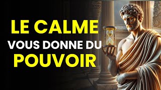 Comment Rester Calme Dans Toute Situation STOÏCISME [upl. by Darleen]