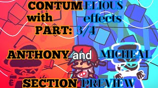 fnf Contumelious with effects PART 34 teaser ANTHONYMICHEAL SECTION PREVIEW [upl. by Ailec]