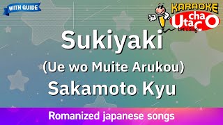 Sukiyaki Ue wo Muite Arukou – Sakamoto Kyu Romaji Karaoke with guide [upl. by Einnej]