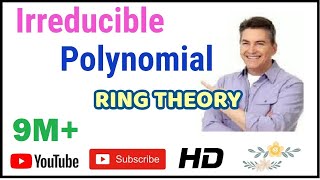 Irreducible polynomial II RING THEORY II HINDI II [upl. by Allehs836]