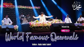 World Famous Qawwali By Rais Anis Sabri At NaghmEIshq Live Concert In Nagpur  Eid MIlad 2023 [upl. by Aneema]