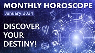 Monthly Horoscope  January 2024 [upl. by Nylrebma]