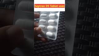 Septran DS Tablet Uses In Hindi shorts septran [upl. by Aidyn670]