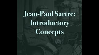 JeanPaul Sartre Being and Nothingness  Introductory Concepts [upl. by Newra]