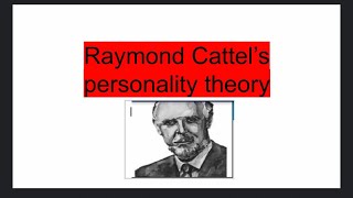 Personality Theory Raymond Cattell [upl. by Eirual]