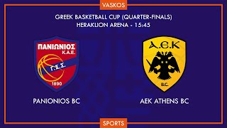 🔴 LIVE  ΠΑΝΙΩΝΙΟΣ  ΑΕΚ  ΚΥΠΕΛΛΟ ΜΠΑΣΚΕΤ  FINAL EIGHT  PANIONIOS  AEK  16223 🔴 [upl. by Aitenev391]