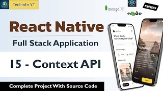 Context Api and persisting user data  Building a Fullstack React Native App  React Native Project [upl. by Ferdinand]