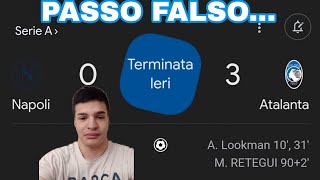 PASSO FALSO NAPOLIATALANTA 03  COMMENTO [upl. by Bernstein]