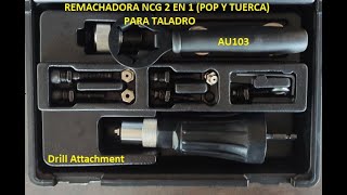 Remachadora para Taladro Drill Attachment Remaches Pop y Tuercas 2 en 1 [upl. by Leunamesoj]