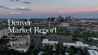 September 2024 Denver Market Report [upl. by Ytineres]