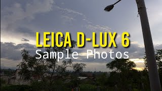 Experience Using Leica DLux 6 Sample Photos [upl. by Araz230]