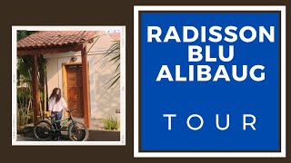 Alibaug Radisson Blu Tour Alibaug Hotels Near The Beach Full Tour of the Hotel Alibaug [upl. by Aibara]