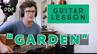 Garden by Needtobreathe Guitar Lesson Intermediate Tutorial [upl. by Jacinto]