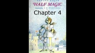 Half Magic by Edward Eager  Chapter 4 [upl. by Ennayram224]