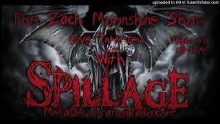 Tony Spillman From Spillage  Interview 2019  The Zach Moonshine Show [upl. by Min568]