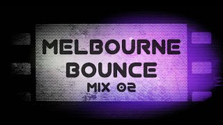 Electro amp House Music Melbourne Bounce Mix 02 [upl. by Gora]