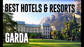 Best Hotels and Resorts in Garda Italy [upl. by Namyw]