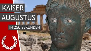 Augustus  Der erste Kaiser Roms in 250 Sekunden [upl. by Philander497]