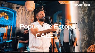 Popurrí Estopa  CALET  Grupo de Flamenco Pop [upl. by Rambow]